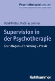 Supervision in der Psychotherapie (eBook, ePUB)