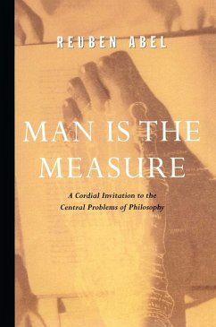 Man is the Measure (eBook, ePUB) - Abel, Reuben