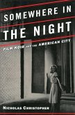 Somewhere in the Night (eBook, ePUB)