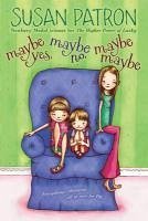 Maybe Yes, Maybe No, Maybe Maybe (eBook, ePUB) - Patron, Susan