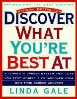 Discover What You're Best At (eBook, ePUB) - Gale, Linda