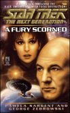 Star Trek: The Next Generation: A Fury Scorned (eBook, ePUB)