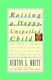 Raising a Happy, Unspoiled Child (eBook, ePUB)