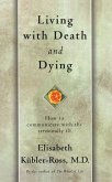 Living with Death and Dying (eBook, ePUB)