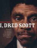 I, Dred Scott (eBook, ePUB)