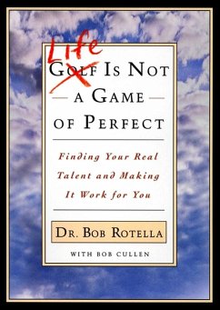 Life is Not a Game of Perfect (eBook, ePUB) - Rotella, Dr. Bob