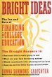 Bright Ideas: The Ins & Outs of... - Bild 1