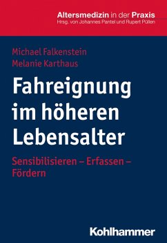 Fahreignung im höheren Lebensalter (eBook, ePUB) - Falkenstein, Michael; Karthaus, Melanie