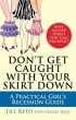 Don't Get Caught with Your Skirt Down... - Bild 1