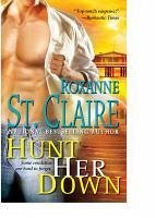 Hunt Her Down (eBook, ePUB) - St. Claire, Roxanne