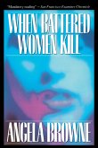 When Battered Women Kill (eBook, ePUB) When Battered Women Kill (eBook, ePUB)