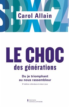 Le Choc des generations (eBook, ePUB) - Carol Allain, Allain
