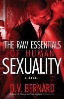 The Raw Essentials of Human Sexuality (eBook, ePUB) - Bernard, David Valentine
