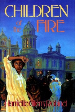 Children of the Fire (eBook, ePUB) - Robinet, Harriette Gillem