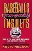 Baseball's Even Greater Insults: (eBook, ePUB) - Nelson, Kevin