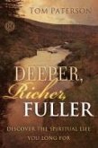 Deeper, Richer, Fuller (eBook, ePUB)