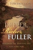 Deeper, Richer, Fuller (eBook, ePUB) - Paterson, Tom