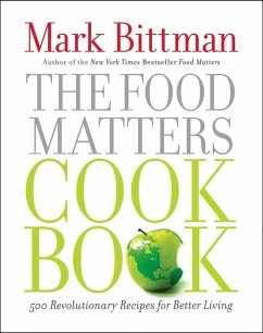 The Food Matters Cookbook (eBook, ePUB) - Bittman, Mark