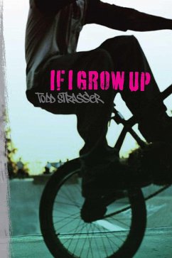 If I Grow Up (eBook, ePUB) - Strasser, Todd