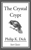 The Crystal Crypt (eBook, ePUB)