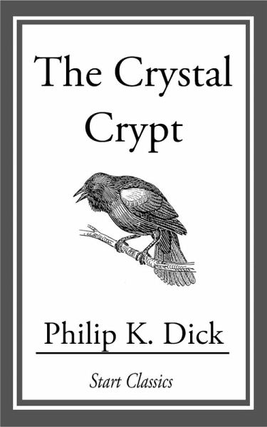 The Crystal Crypt (eBook, ePUB)