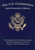 The US Constitution Anti-Federalist Edition (eBook, ePUB)