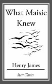 What Maisie Knew (eBook, ePUB)