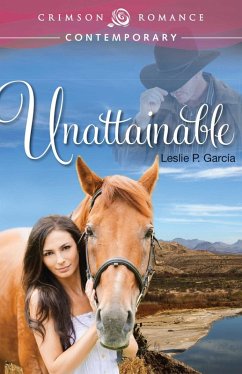 Unattainable (eBook, ePUB) - García, Leslie P