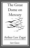 The Great Dome on Mercury (eBook, ePUB)