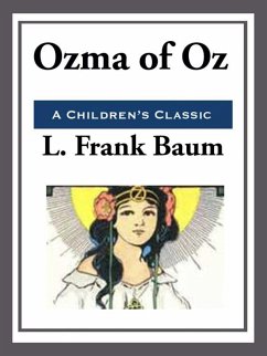 Ozma of Oz (eBook, ePUB) - Baum, L. Frank