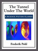 The Tunnel Under The World (eBook, ePUB)