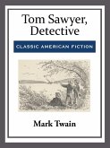 Tom Sawyer, Detective (eBook, ePUB)