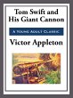 Tom Swift and His Giant Cannon (eBook,... - Bild 1