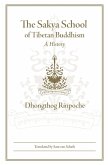 The Sakya School of Tibetan Buddhism (eBook, ePUB)