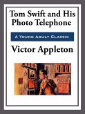 Tom Swift and His Photo Telephone (eBook, ePUB)