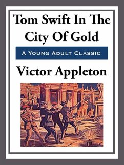 Cover Tom Swift in the City of Gold (eBook, ePUB)