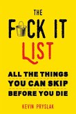 The F*ck It List (eBook, ePUB)