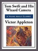 Tom Swift and His Wizard Camera (eBook, ePUB)