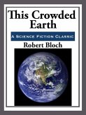 This Crowded Earth (eBook, ePUB)