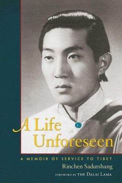 A Life Unforeseen (eBook, ePUB) - Sadutshang, Rinchen