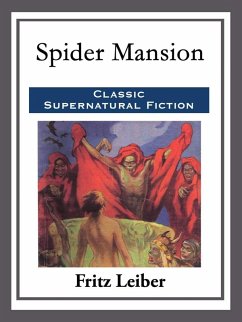 Spider Mansion (eBook, ePUB) - Leiber, Fritz