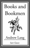 Books and Bookmen (eBook, ePUB)
