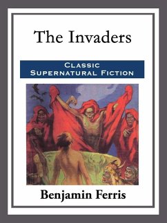 The Invaders (eBook, ePUB) - Ferris, Benjamin