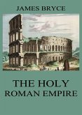 The Holy Roman Empire (eBook, ePUB)