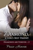 Diamond, A Girl's Best Friend (eBook, ePUB)