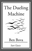 The Dueling Machine (eBook, ePUB)