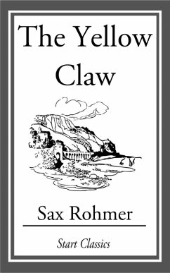 The Yellow Claw (eBook, ePUB) - Rohmer, Sax