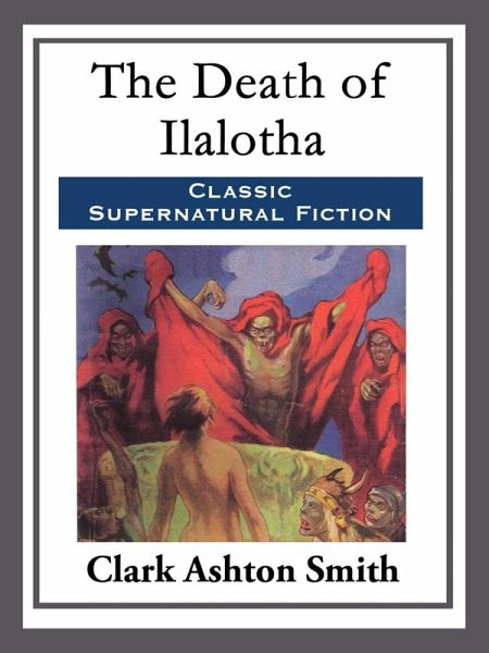 The Death of Ilalotha (eBook, ePUB) The Death of Ilalotha (eBook, ePUB)