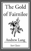 The Gold of Fairnilee (eBook, ePUB)