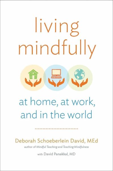 Living Mindfully (eBook, ePUB) Living Mindfully (eBook, ePUB)